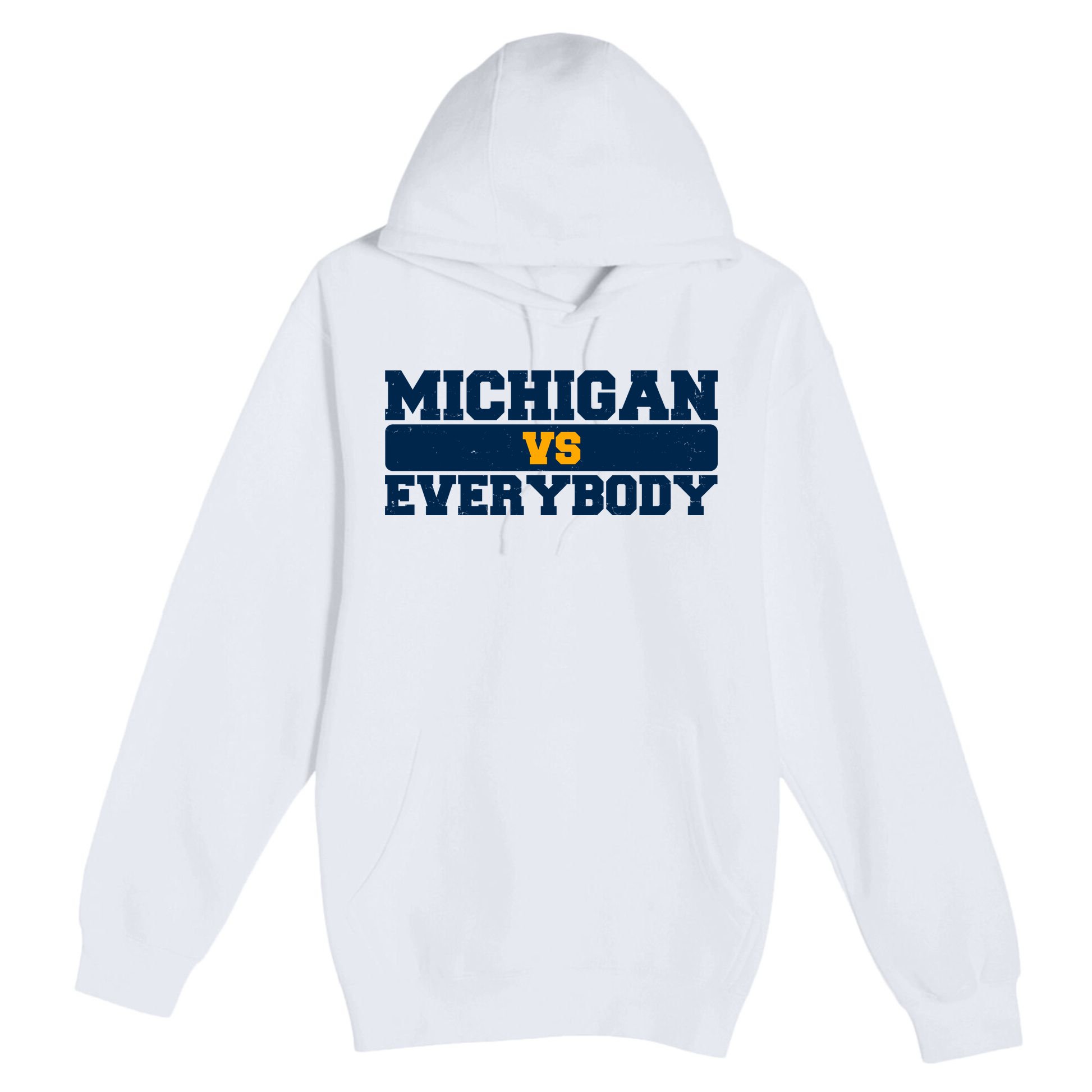 Michigan Versus Everybody Football Sports Fan Premium Pullover Hoodie