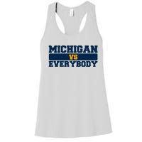 Michigan Versus Everybody Football Sports Fan Women's Racerback Tank