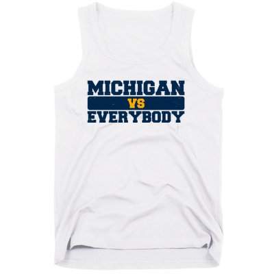 Michigan Versus Everybody Football Sports Fan Tank Top