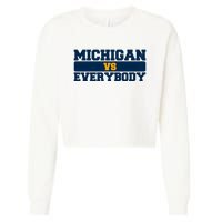 Michigan Versus Everybody Football Sports Fan Cropped Pullover Crew