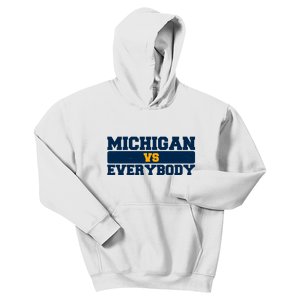 Michigan Versus Everybody Football Sports Fan Kids Hoodie