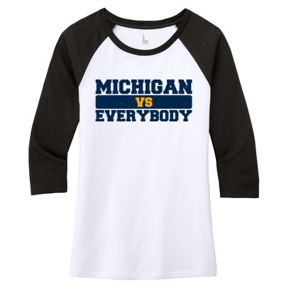 Michigan Versus Everybody Football Sports Fan Women's Tri-Blend 3/4-Sleeve Raglan Shirt