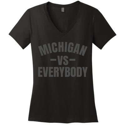 Michigan Verses Everybody Vs Graystyle Women's V-Neck T-Shirt