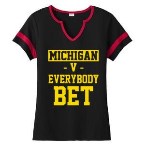 Michigan V Everybody Bet Ladies Halftime Notch Neck Tee