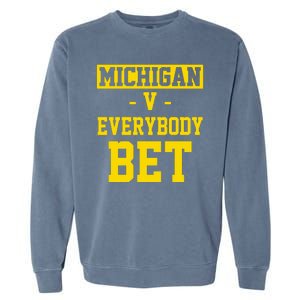 Michigan V Everybody Bet Garment-Dyed Sweatshirt