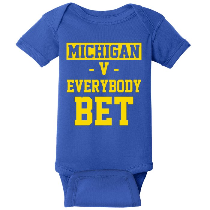 Michigan V Everybody Bet Baby Bodysuit