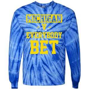 Michigan V Everybody Bet Tie-Dye Long Sleeve Shirt