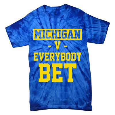 Michigan V Everybody Bet Tie-Dye T-Shirt
