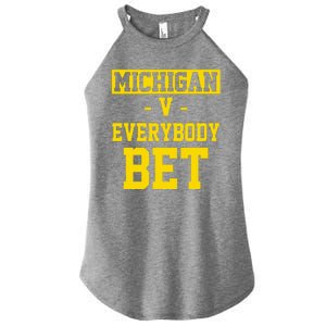 Michigan V Everybody Bet Women's Perfect Tri Rocker Tank