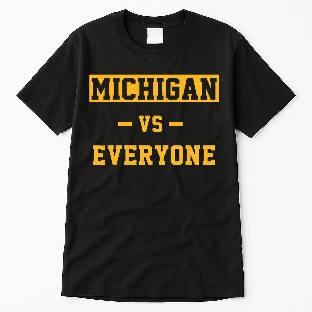 Michigan vs Everything Everyone  Tall T-Shirt