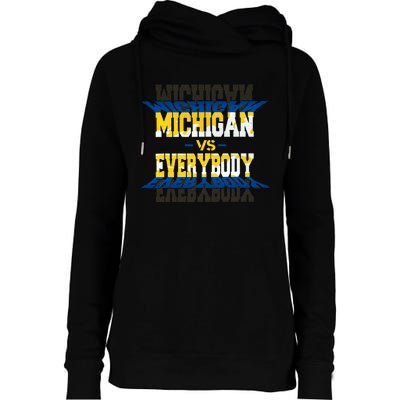 Michigan Vs. Everyone Womens Funnel Neck Pullover Hood