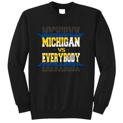 Michigan Vs. Everyone Tall Sweatshirt