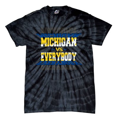 Michigan Vs. Everyone Tie-Dye T-Shirt