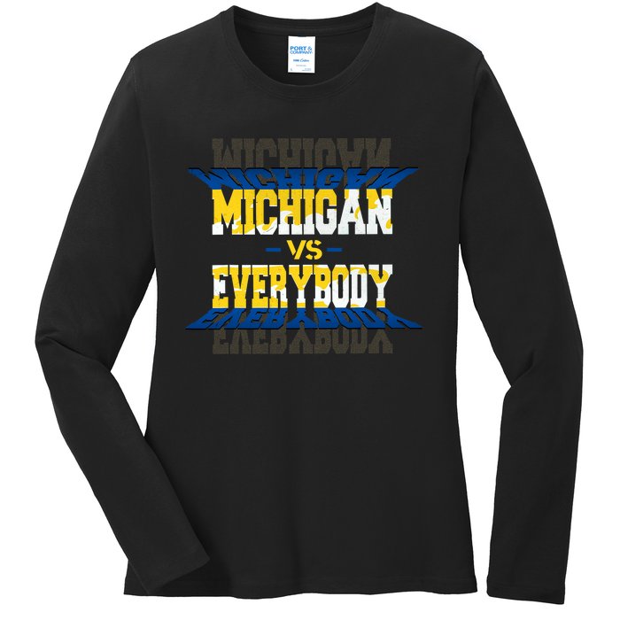 Michigan Vs. Everyone Ladies Long Sleeve Shirt