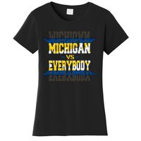 Michigan Vs. Everyone Women's T-Shirt