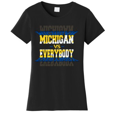 Michigan Vs. Everyone Women's T-Shirt