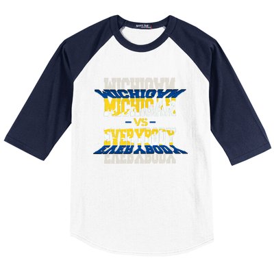 Michigan Vs. Everyone Baseball Sleeve Shirt