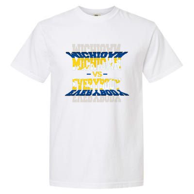 Michigan Vs. Everyone Garment-Dyed Heavyweight T-Shirt