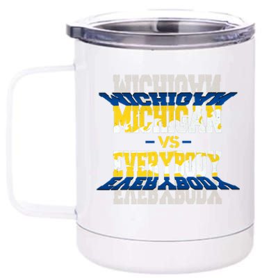 Michigan Vs. Everyone 12 oz Stainless Steel Tumbler Cup