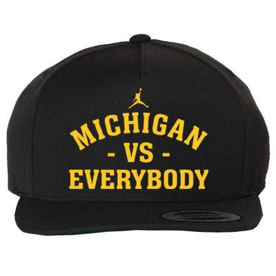 Michigan vs Everyone Everybody Quote Funny  Wool Snapback Cap