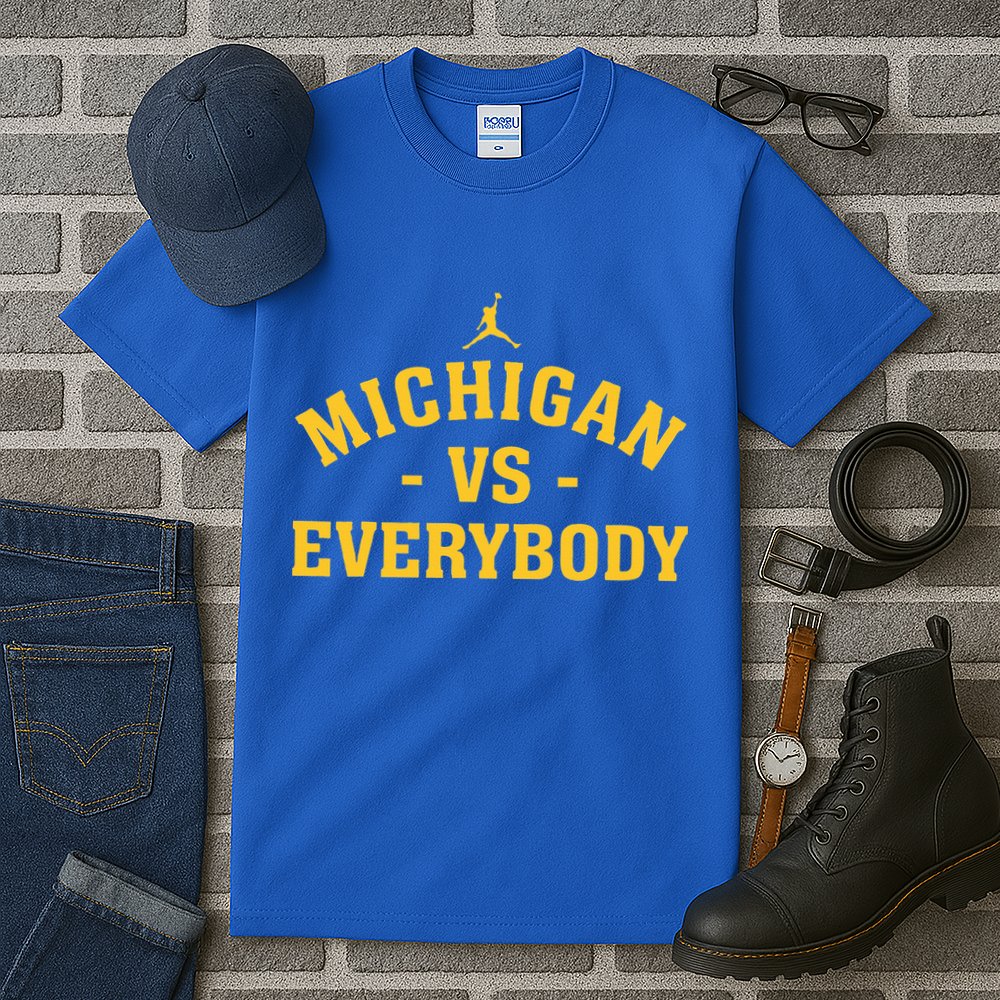 Michigan vs Everyone Everybody Quote Funny  Tall T-Shirt