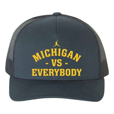 Michigan vs Everyone Everybody Quote Funny  Yupoong Adult 5-Panel Trucker Hat