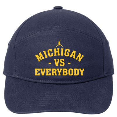 Michigan vs Everyone Everybody Quote Funny  7-Panel Snapback Hat