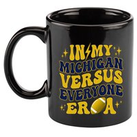 Michigan vs Everyone Everybody World  11oz C Handle Ceramic Mug