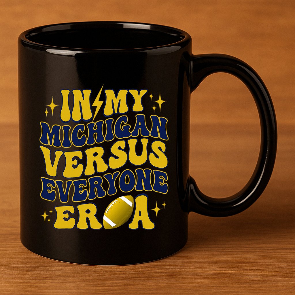 Michigan vs Everyone Everybody World  11oz C Handle Ceramic Mug