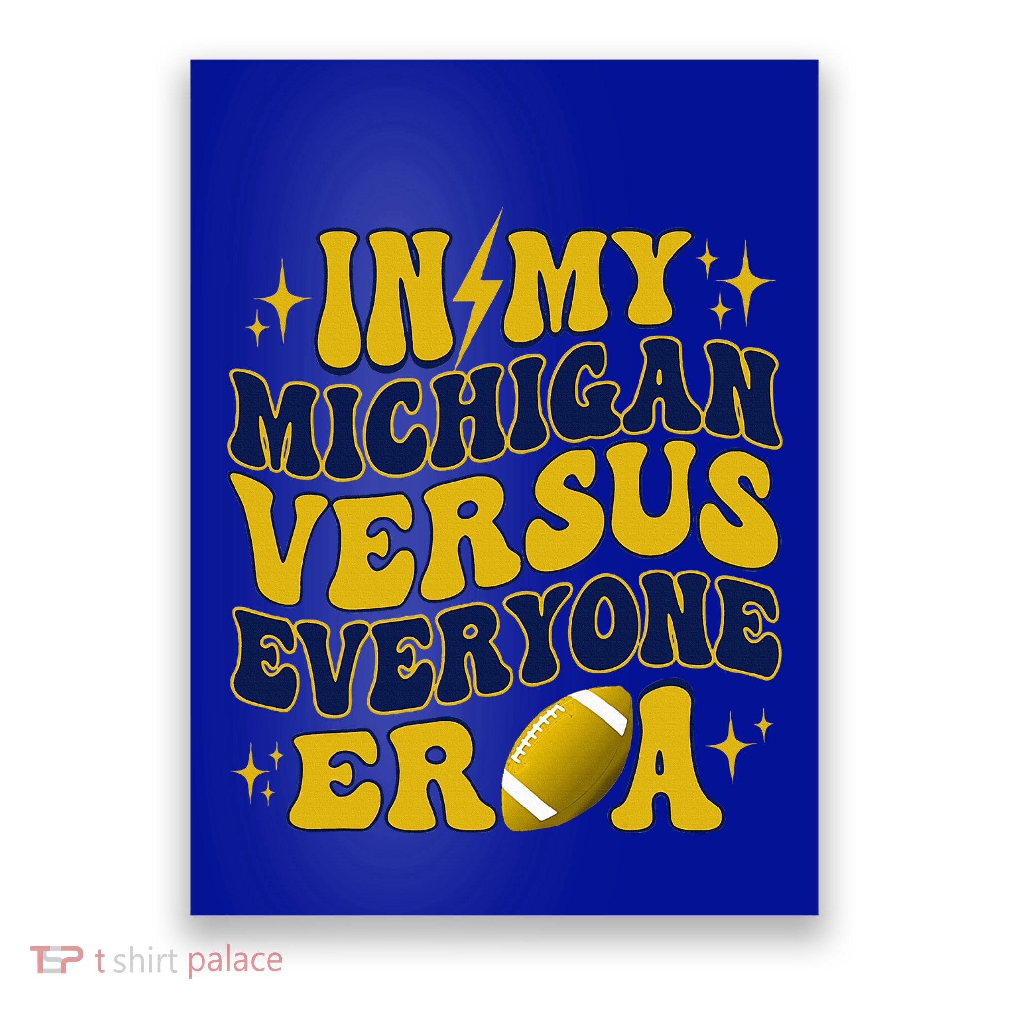 Michigan vs Everyone Everybody World  Poster