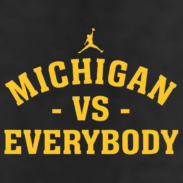 Michigan vs Everyone Everybody Quote Funny  Cool Comfort Performance Bucket Hat