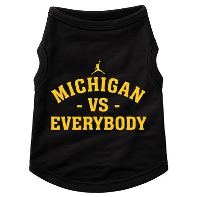 Michigan vs Everyone Everybody Quote Funny  Doggie Tank