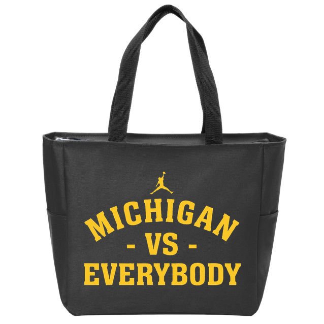 Michigan vs Everyone Everybody Quote Funny  Zip Tote Bag