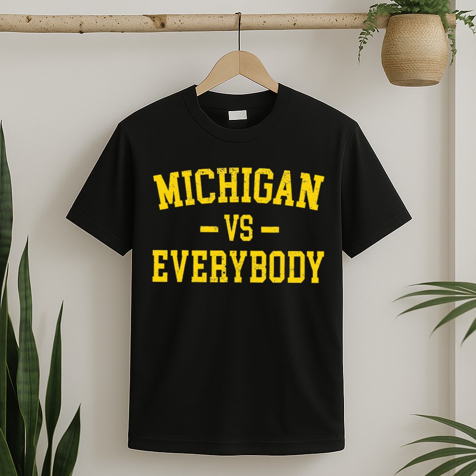 Michigan vs Everyone Everybody Quotes  T-Shirt