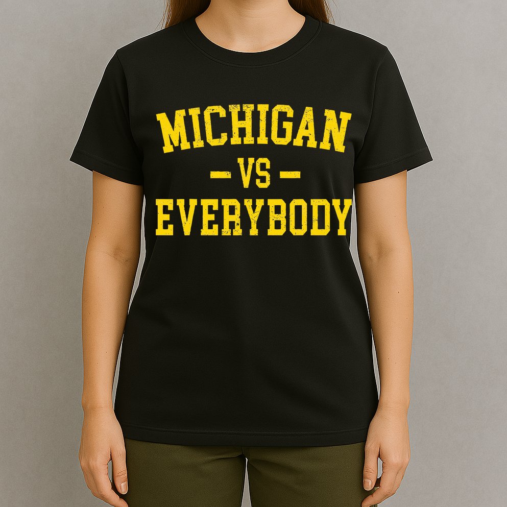 Michigan vs Everyone Everybody Quotes  T-Shirt
