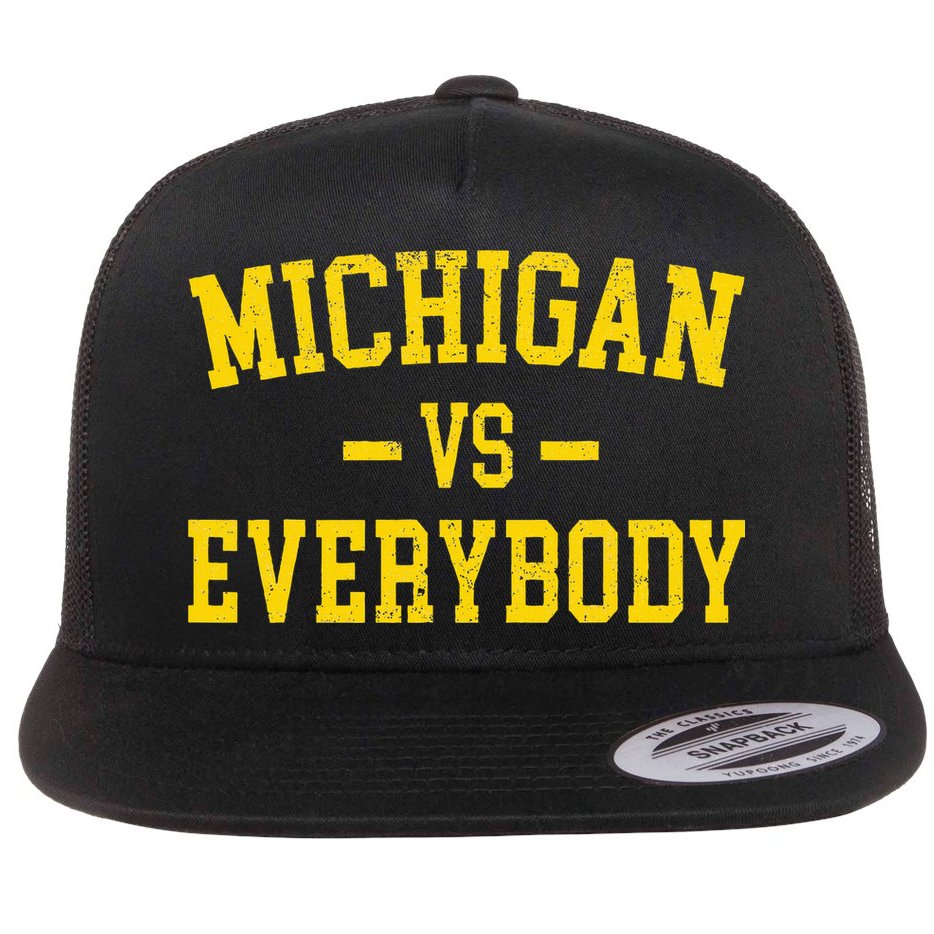 Michigan vs Everyone Everybody Quotes  Flat Bill Trucker Hat