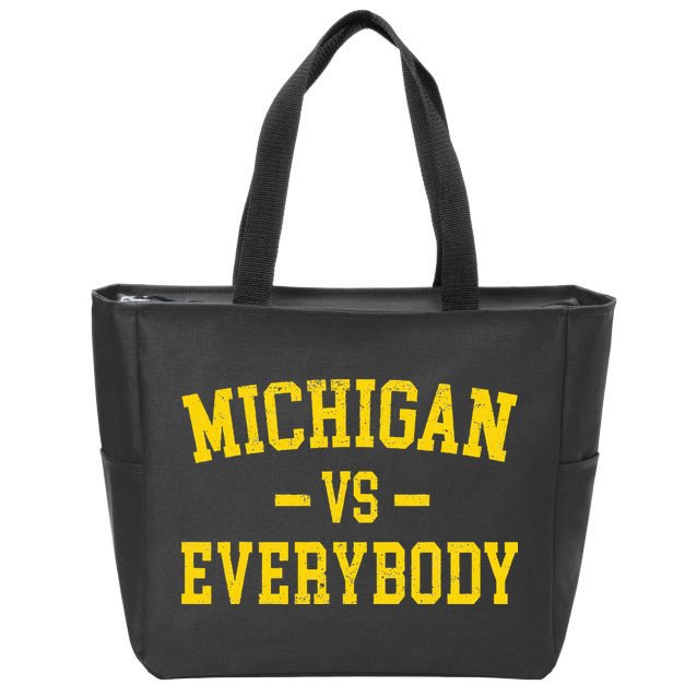 Michigan vs Everyone Everybody Quotes  Zip Tote Bag