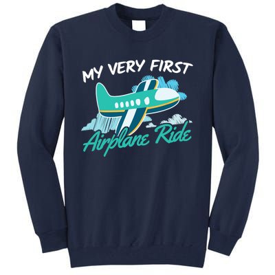 My Very First Plane Ride Tall Sweatshirt