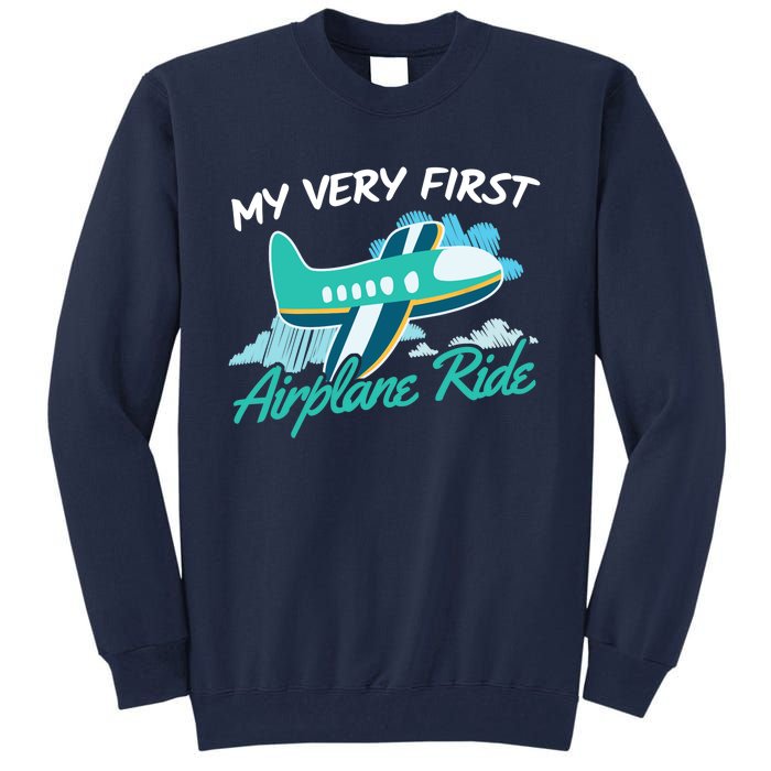 My Very First Plane Ride Tall Sweatshirt