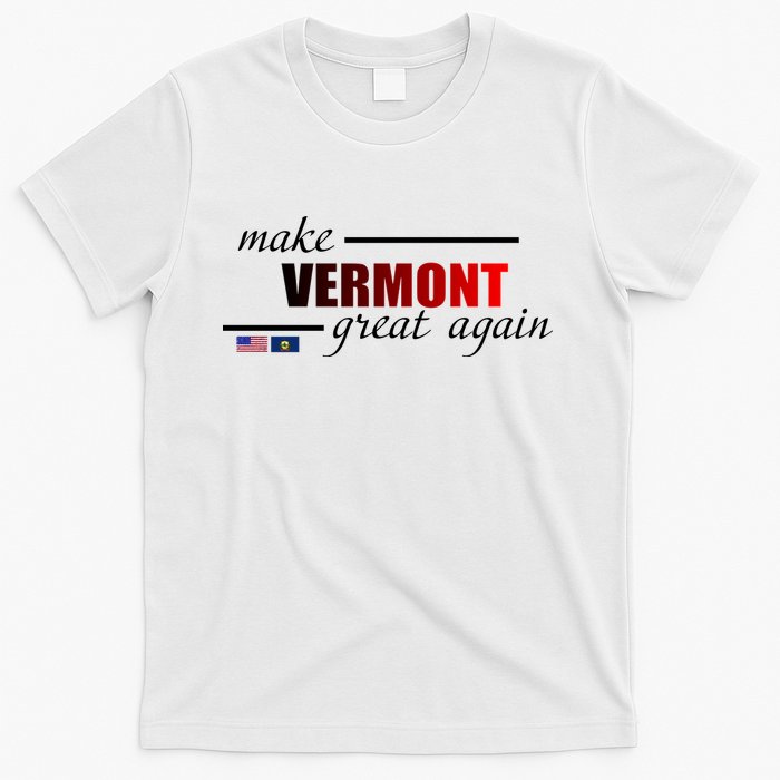 Make Vermont Great Again T-Shirt