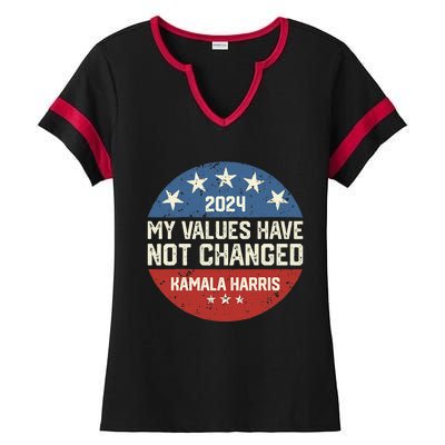 My Values Have Not Changed Kamala Harris Madam President Ladies Halftime Notch Neck Tee