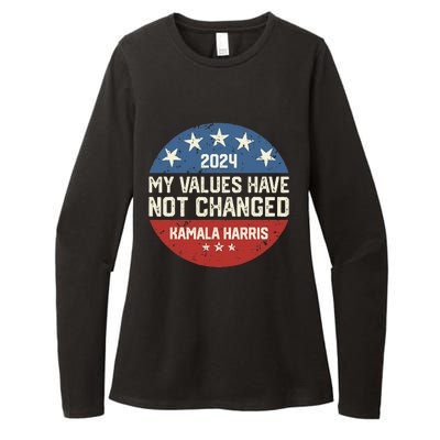 My Values Have Not Changed Kamala Harris Madam President Womens CVC Long Sleeve Shirt