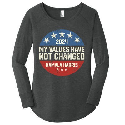 My Values Have Not Changed Kamala Harris Madam President Women's Perfect Tri Tunic Long Sleeve Shirt