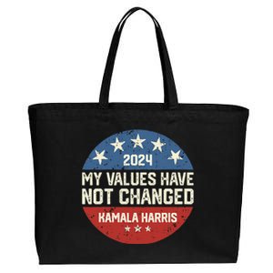 My Values Have Not Changed Kamala Harris Madam President Cotton Canvas Jumbo Tote