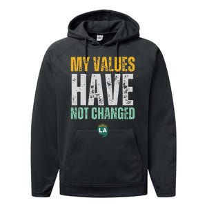 My Values Have Not Changed Performance Fleece Hoodie