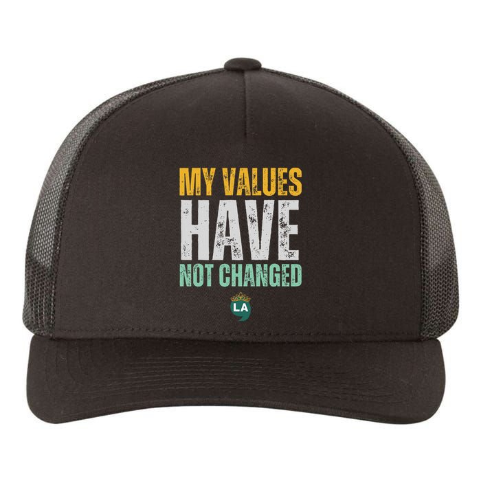 My Values Have Not Changed Yupoong Adult 5-Panel Trucker Hat