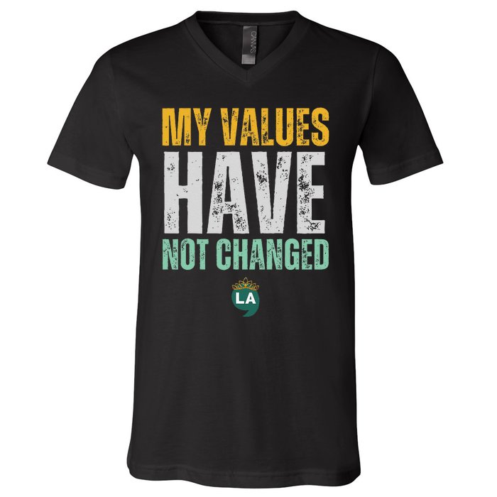 My Values Have Not Changed V-Neck T-Shirt