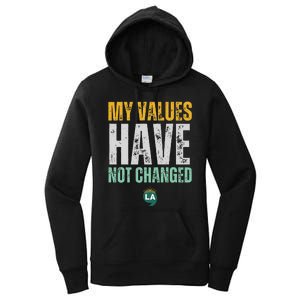 My Values Have Not Changed Women's Pullover Hoodie