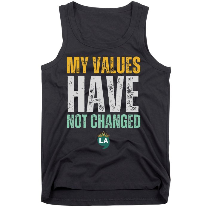 My Values Have Not Changed Tank Top