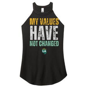 My Values Have Not Changed Women's Perfect Tri Rocker Tank